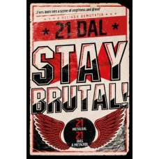 Stay Brutal! - 21 metáldal - 21 írás a metálról    17.95 + 1.95 Royal Mail